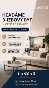 Hľadáme 3-izbový byt v centre Trnavy pre konkrétnu klientku