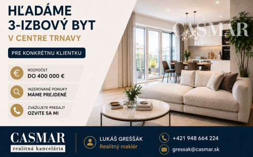 Hľadáme 3-izbový byt v centre Trnavy pre konkrétnu klientku
